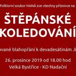 Štěpánské koledování aneb Pocta Jiřímu Čadovi 26.12.2019